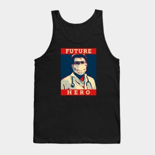 Future Hero- Medical Student In Medschool Funny Gift For Nurse & Doctor Medicine Tank Top